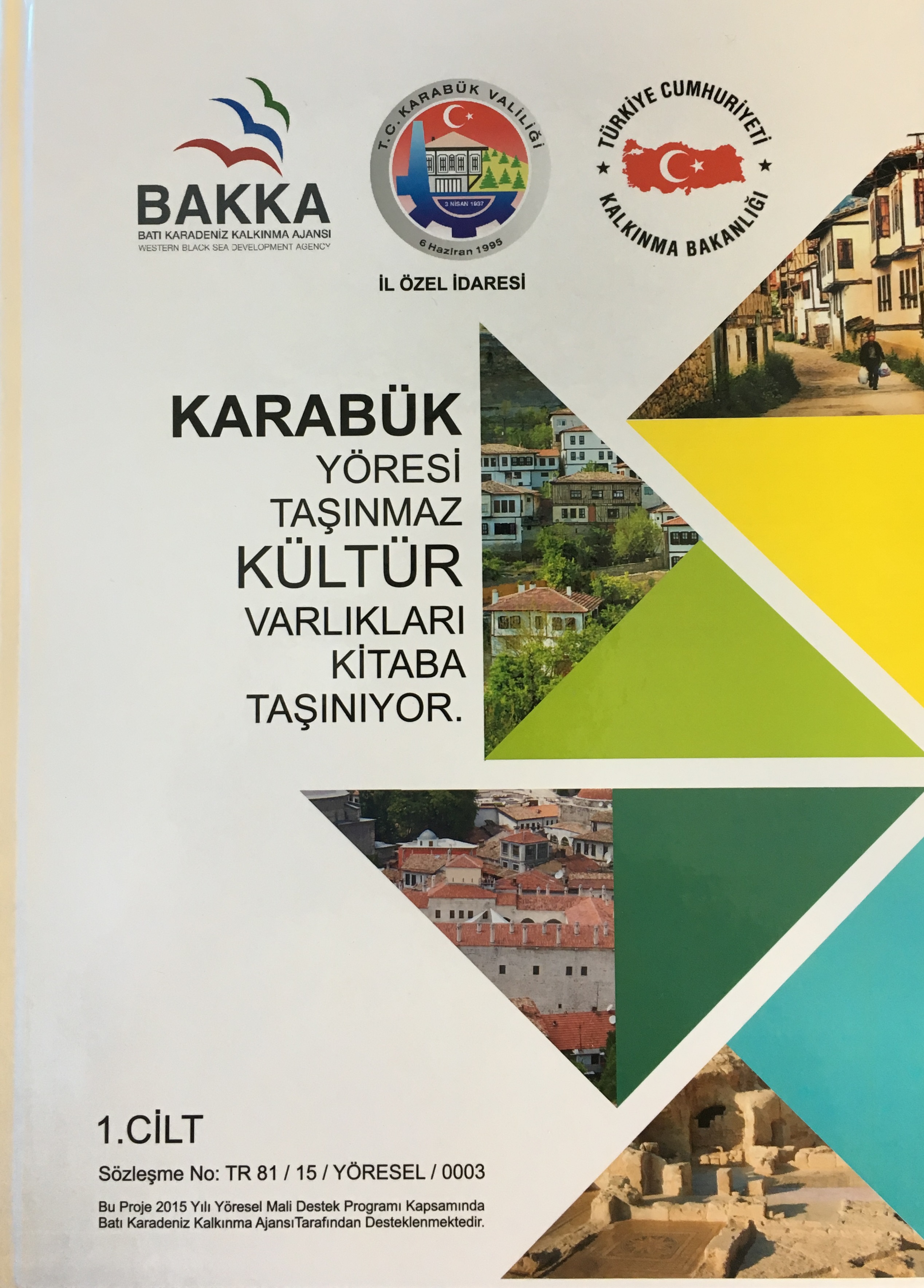 Karabük'teki Taşınmaz Kültür Varlıkları Kitaba Taşındı. Galeri