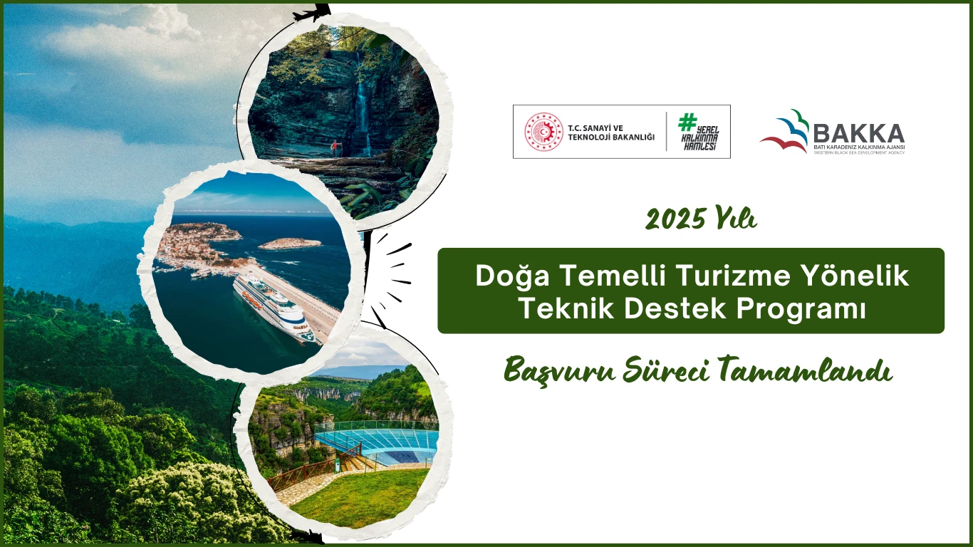 2025 Yılı Doğa Temelli Turizme Yönelik Teknik Destek Programı Başvuru Süreci Tamamlandı