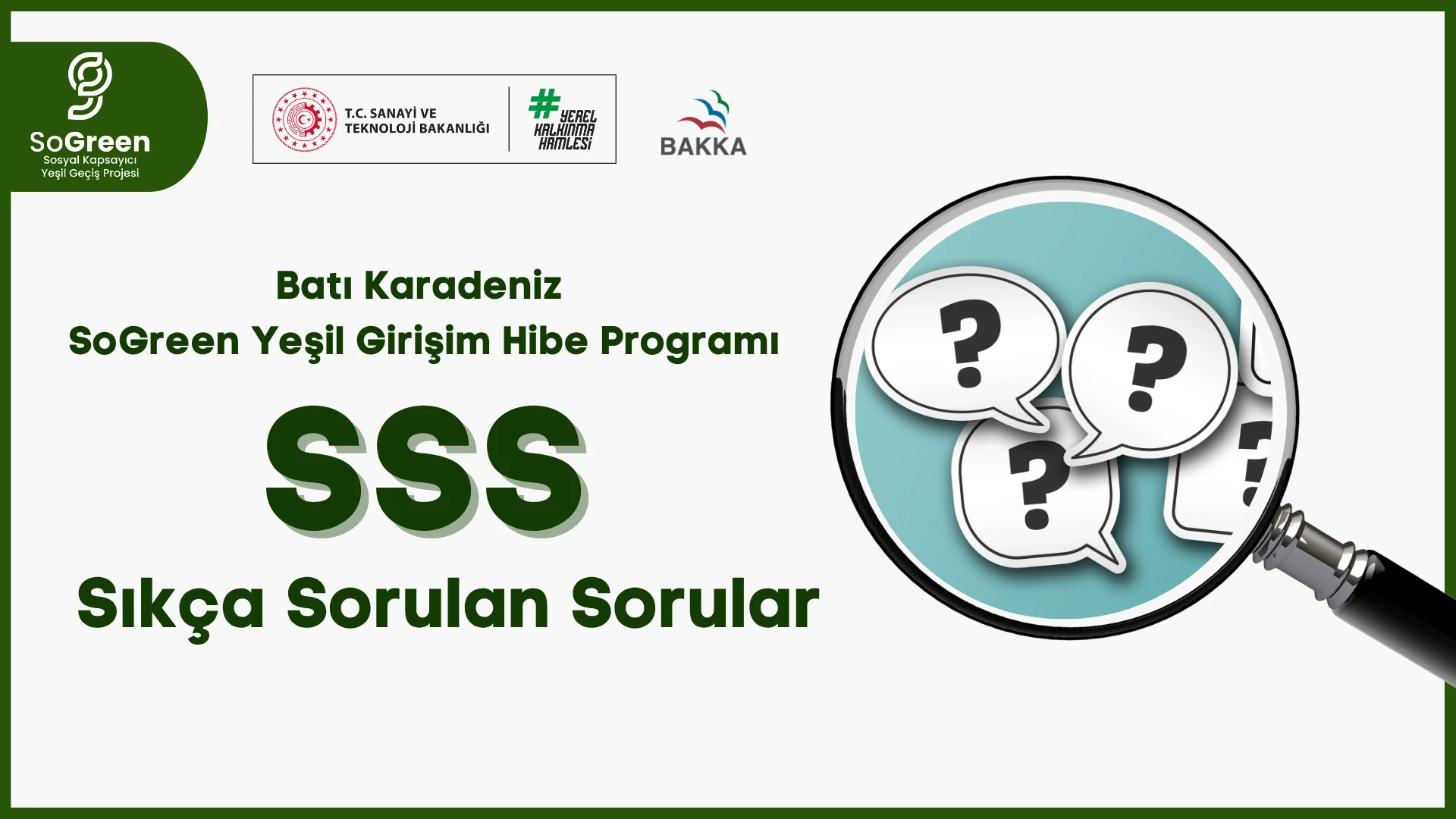 Batı Karadeniz SoGreen Yeşil Girişim Hibe Programı Sıkça Sorulan Sorular Yayınlandı