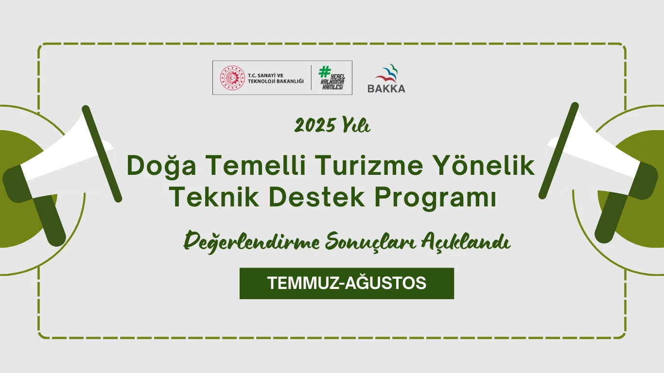 Doğa Turizmine Yönelik Teknik Destek Programı Temmuz-Ağustos Dönemi Başvuru Sonuçları Açıklandı
