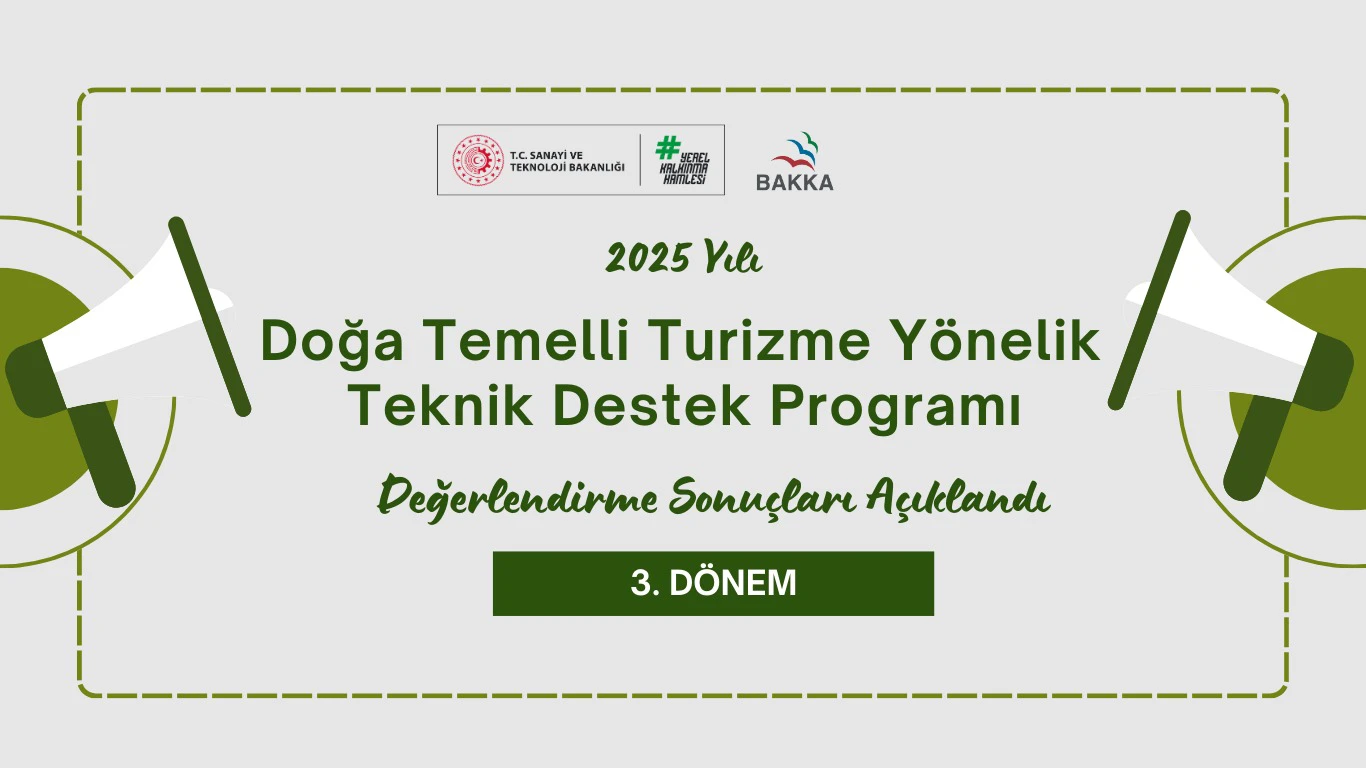 2025 Yılı Doğa Turizmine Yönelik Teknik Destek Programı 3. Dönem Başvuru Sonuçları Açıklandı