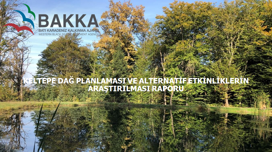 Keltepe Dağ Plânlaması ve Alternatif Etkinlikler Araştırma Raporu Lansman Toplantısı Yapıldı