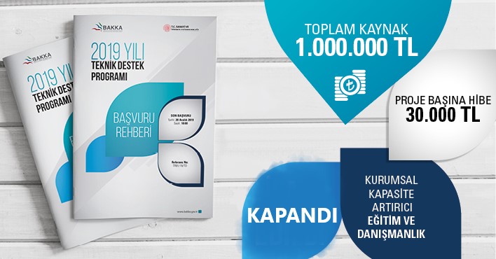 2019 yılı Teknik Destek Programı Başvuruya Kapandı