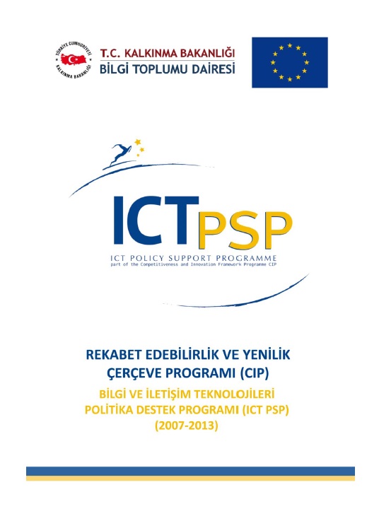Bilgi İletişim Teknolojileri Politika Destek programı (ICT-PSP) Ortaklık Duyuruları