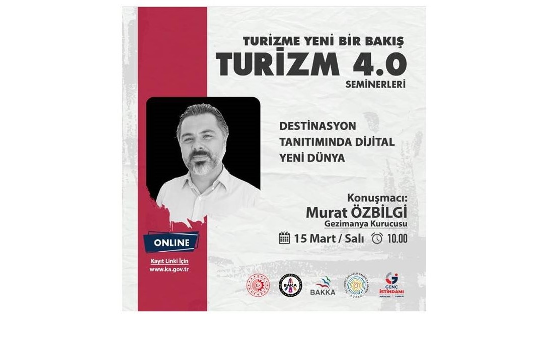 “Destinasyon Tanıtımında Dijital Yeni Dünya” konulu Turizm 4.0 Seminerinde buluşuyoruz