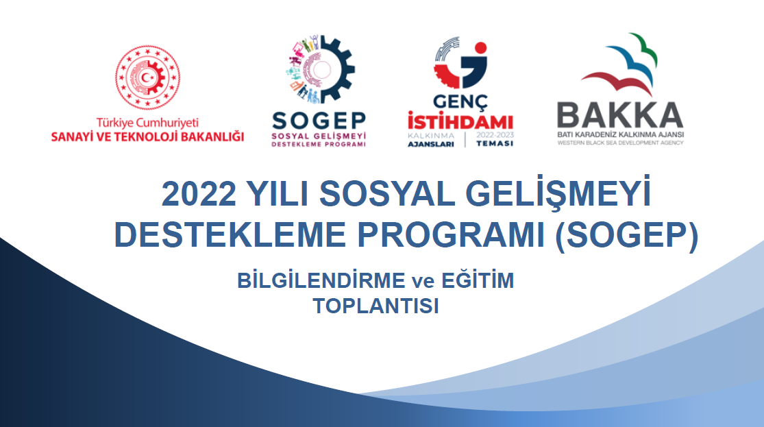 2022 Yılı SOGEP Bilgilendirme ve Eğitim Toplantısı Gerçekleştirildi