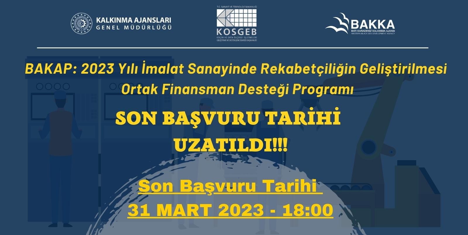 BAKAP Ortak Finansman Desteği Başvuru Tarihi Uzatıldı