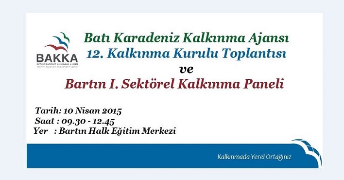 12. Kalkınma Kurulu Toplantısı ve Bartın I. Sektörel Kalkınma Paneli