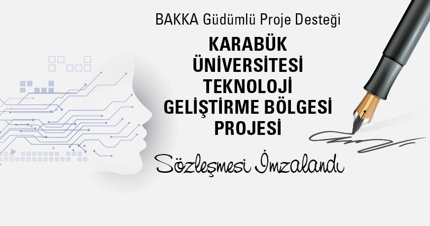 BAKKA Güdümlü Proje Desteği İle Karabük Üniversitesi TGB Hayata Geçiyor