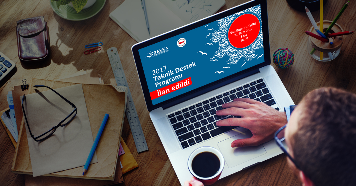 BAKKA 2017 Yılı Teknik Destek Programını İlan Etti!