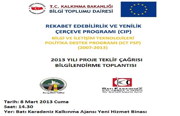 Bilgi ve İletişim Teknolojileri Politika Destek Programı 2013 Yılı Proje Teklif Çağrısı Bilgilendirme Toplantısı
