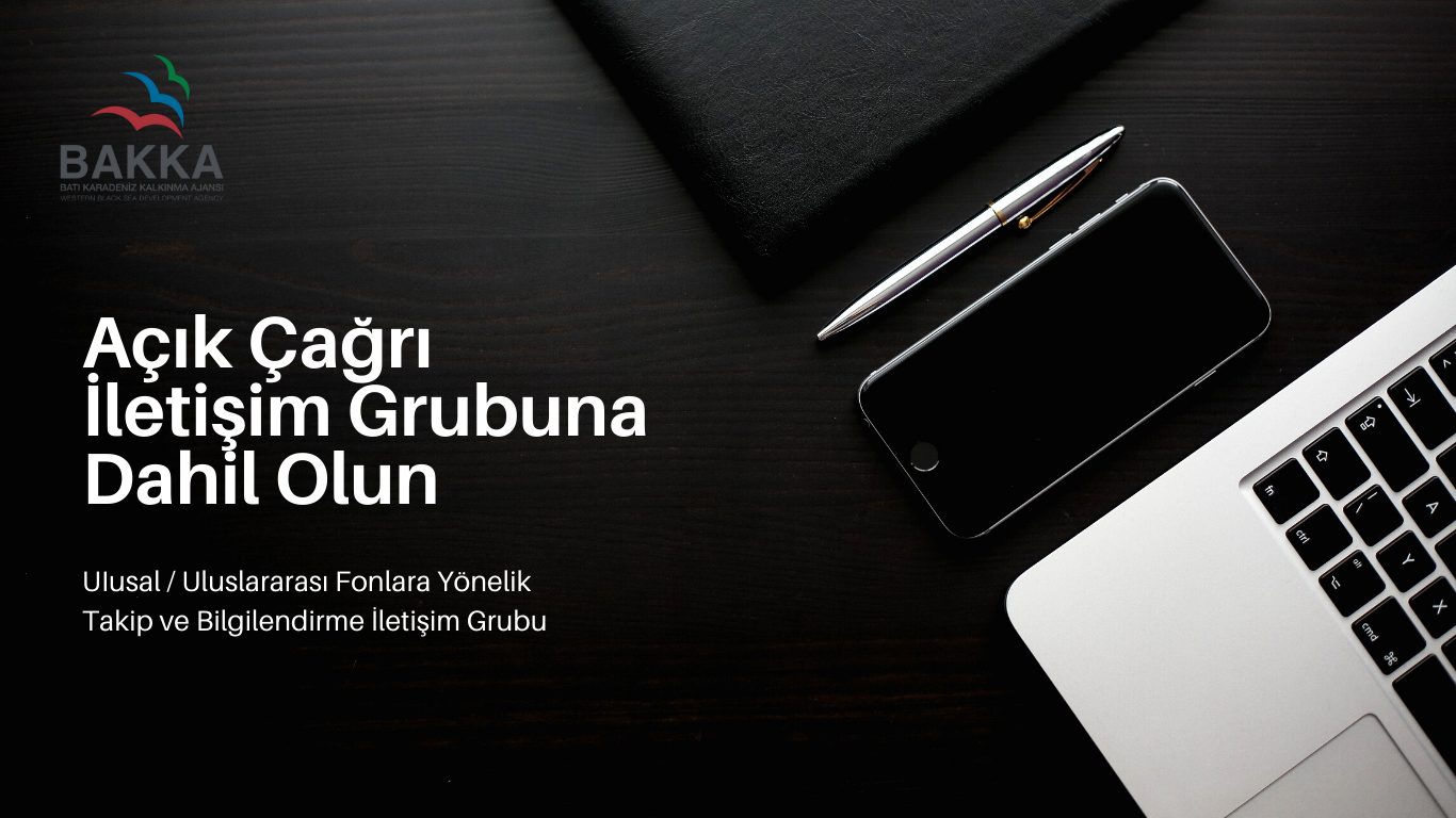Açık Çağrı İletişim Grubuna Dahil Olun