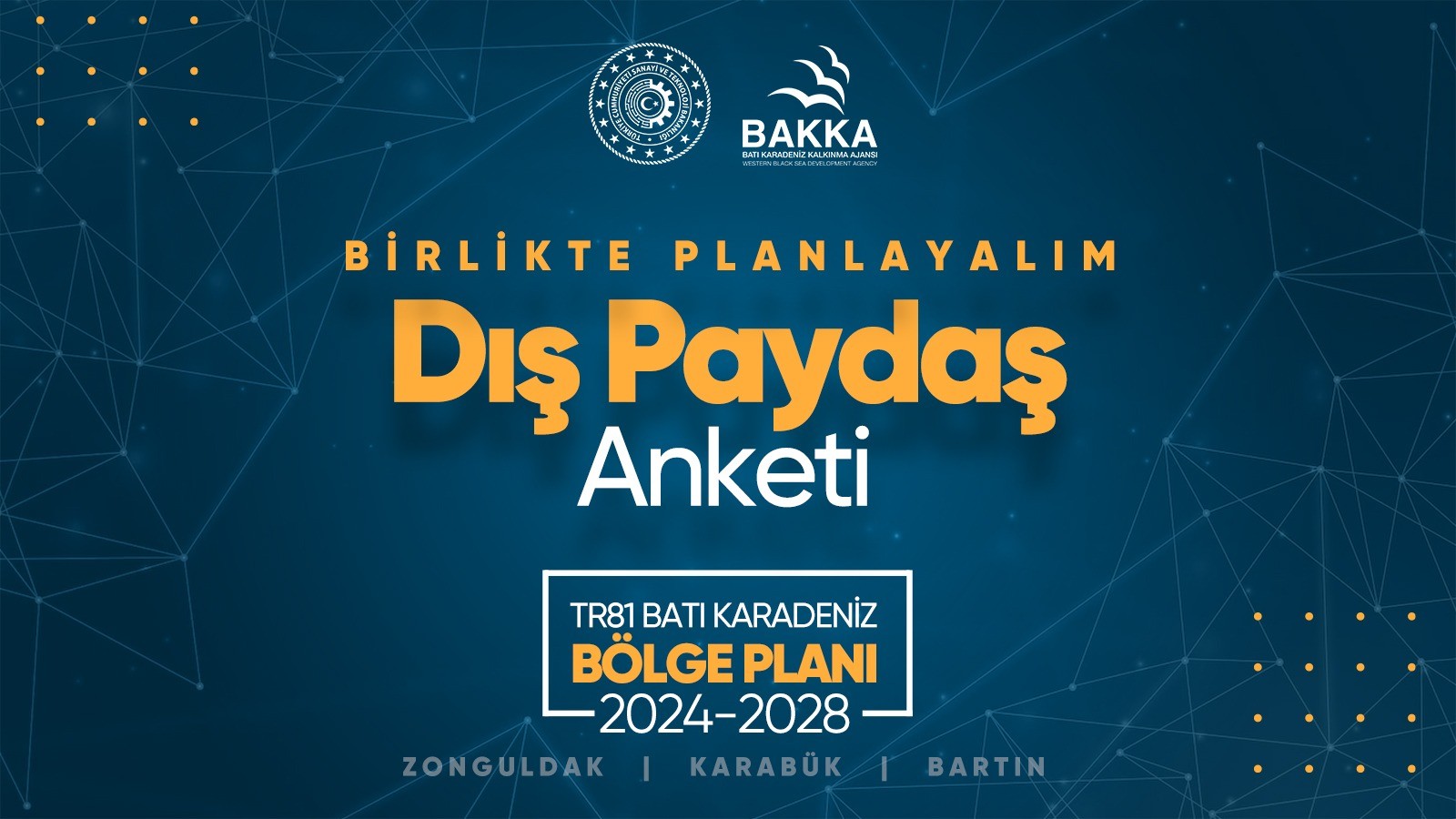 Batı Karadenizi Birlikte Planlayalım– Dış Paydaş Anketi