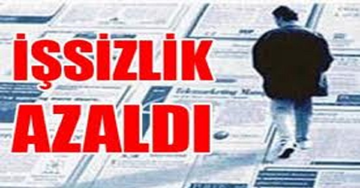 İşsizlik oranı düştü