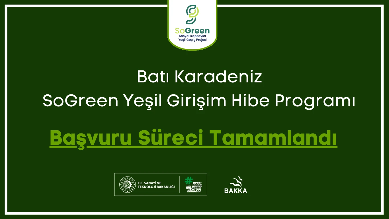 Batı Karadeniz Sogreen Yeşil Girişim Hibe Programı Başvuru Süreci Tamamlandı