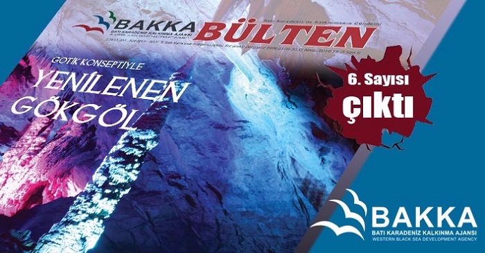 BAKKA BÜLTEN DERGİSİNİN 6. SAYISI ÇIKTI