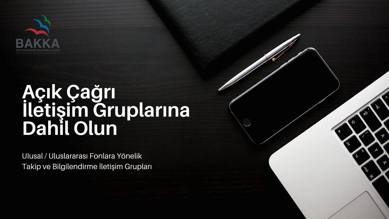 Açık Çağrı Bilgilendirme Grupları Oluşturuluyor 