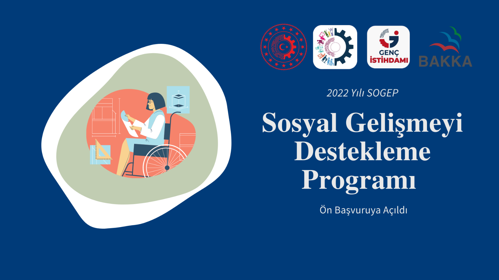 BAKKA, 2022 Yılı SOGEP Ön Başvuruları Açıldı