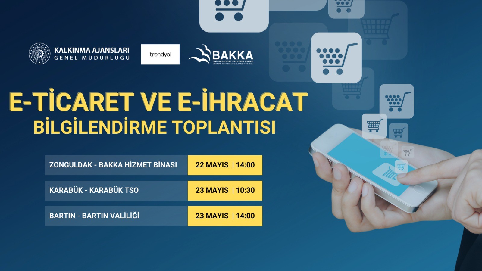 E-ticaret ve E-ihracat Bilgilendirme Toplantıları