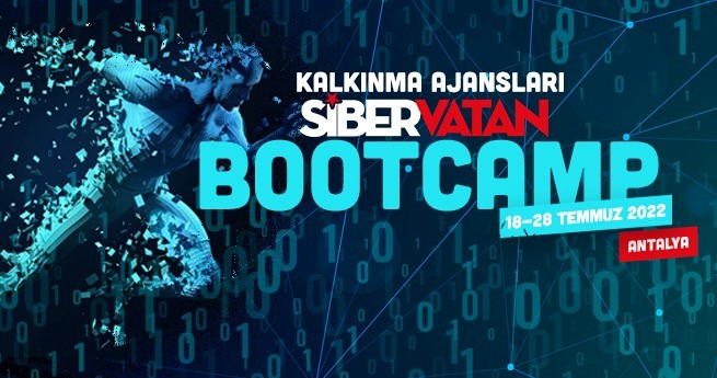 Kalkınma Ajansları Siber Vatan Bootcamp Başladı.