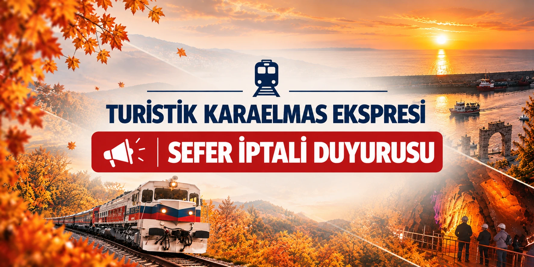Turistik Karaelmas Ekspresi Sefer İptali Duyurusu
